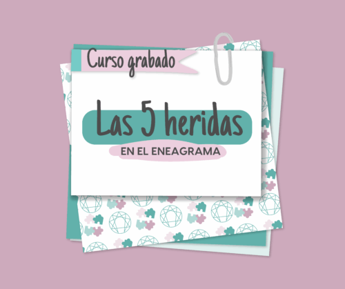 Las 5 Heridas en el Eneagrama